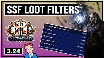 How to Create a Solo Self-Found Loot Filter - PoE 3.24 - SSF Guide