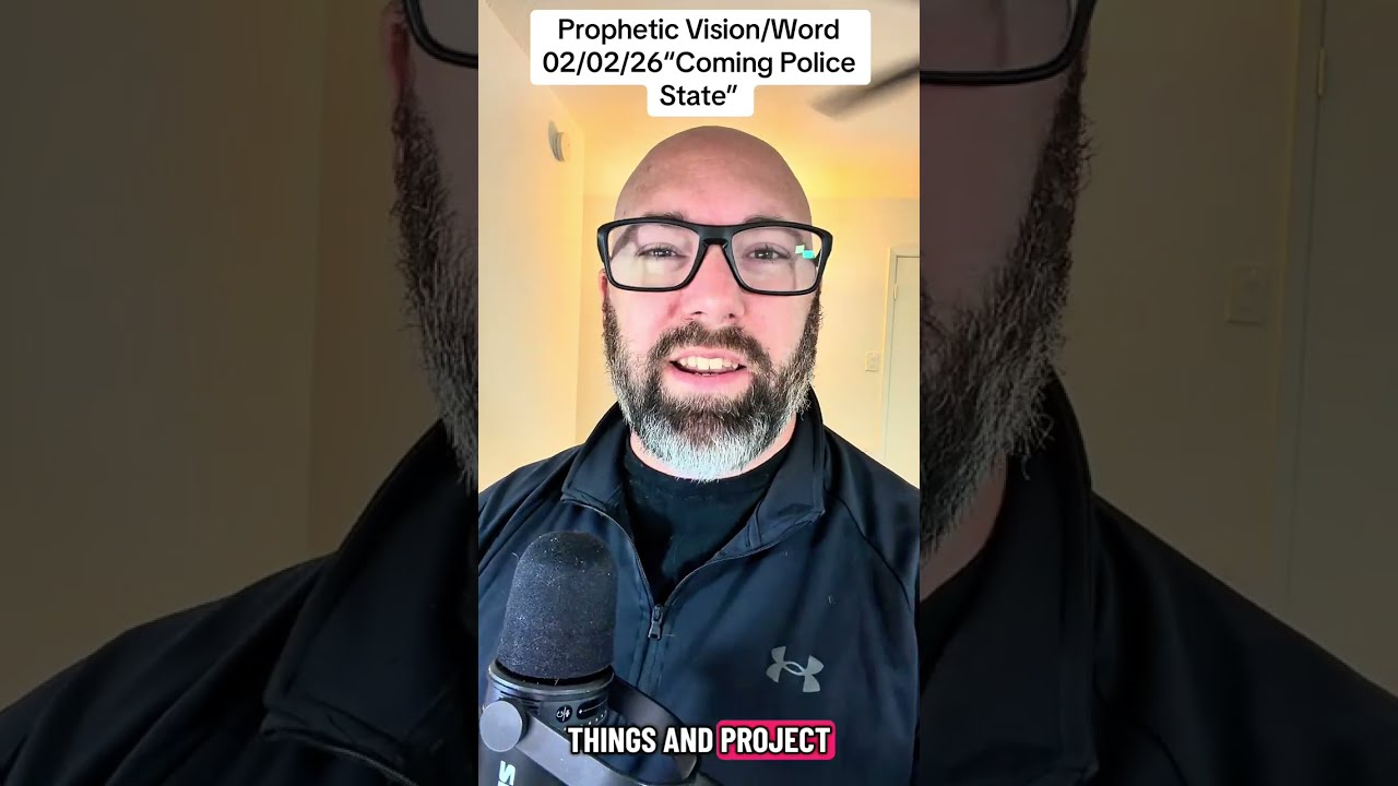 Prophetic Vision & Word "Coming Police State"