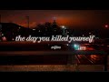 Xjira  the day you killed yourself lyrics