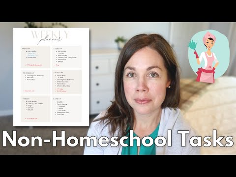 Non-Homeschool Related Tasks II Tips for Homemaking as a Homeschooler
