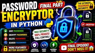 Password Encryption final part #coding #python 