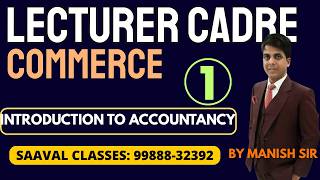 Demo Day-1 Lecturer Cadre Commerce | Introduction To Accountancy | SAAVAL CLASSES