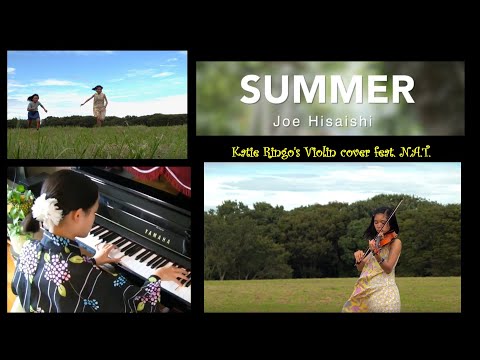 Summer (Joe Hisaishi) - Katie Ringo's Violin cover feat. N.A.T. ///「Summer」久石譲〜バイオリン・ピアノカバー