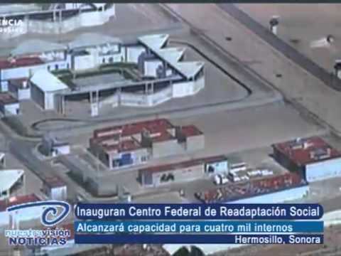 Inauguran Centro Federal de Readaptación Social. Alcanzará capacidad