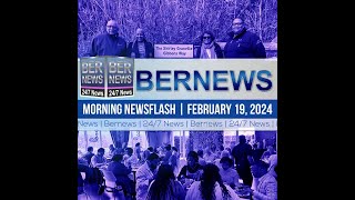 Bermuda Newsflash For Monday, February 19, 2024