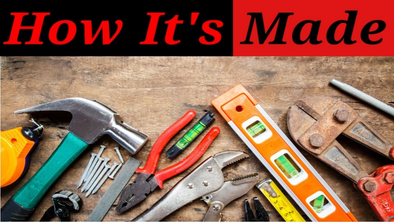 How It's Made | Hand Tools - YouTube