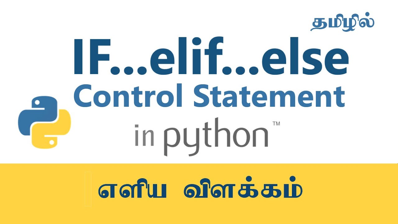 IF...elif...else Control Statement | எளிய விளக்கம் | Python - YouTube