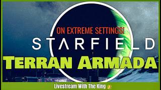 Starfield Terran Armada Conclusion (ON EXTREME)