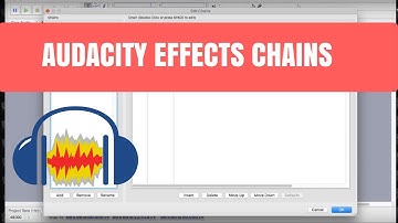 Creating Effect Chains in Audacity