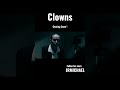Clowns - Movie  Coming Soon! #make #makethatbloodymovie