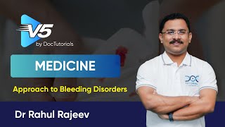 Approach to Bleeding Disorders | Primary vs Secondary Hemostasis | DocTutorials