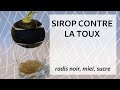 "Remède de grand-mère": le sirop contre la TOUX (radis noir, miel, sucre, patience)