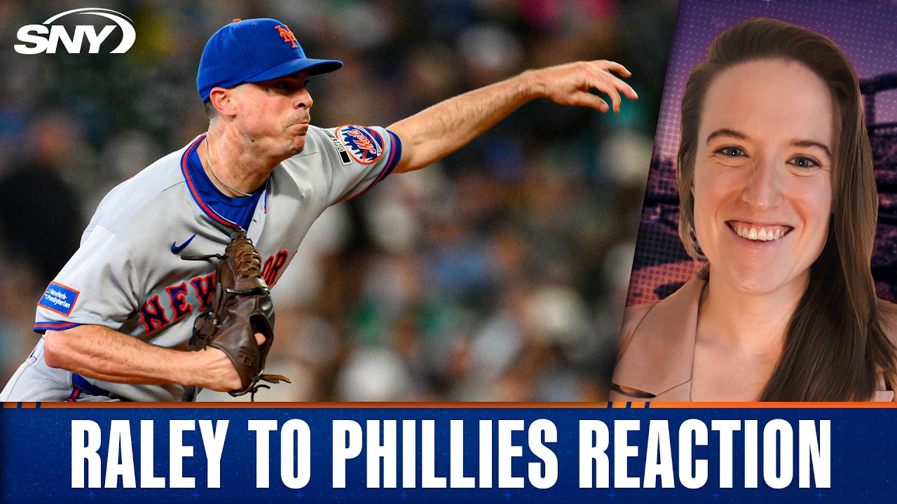 Chelsea Janes reacts to Mets sending Brooks Raley to Phillies, trade process so far