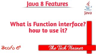 What is Function Interface #java #java8 #functioninterface #javatutorial #telugu || The Tech Trainer