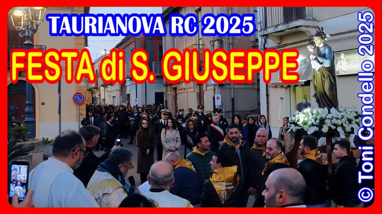 FESTA di S. GIUSEPPE 2025 TAURIANOVA RC - by Toni Condello
