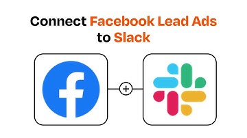 How to Connect Facebook Lead Ads to Slack  - Easy Integration