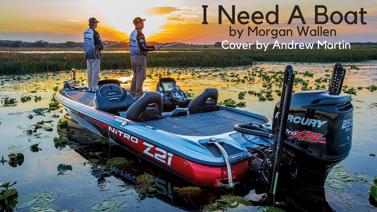 I Need A Boat - by Morgan Wallen - Cover by Andrew Martin 