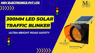 300mm LED Solar Traffic Blinker Light | MSV Electronics / Solar Traffic Blinker for Road Safety