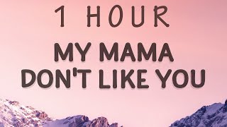 [ 1 HOUR ] Justin Bieber - My mama don't like you Love Yourself (Lyrics)