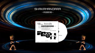 1985💿 釈迦曼陀羅 ～ SHAKAMANDARA Special Mix ～ Nonstop Ver