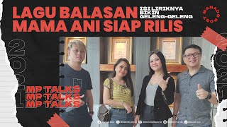 LAGU BALASAN MAMA ANI SIAP RILIS, ISI LIRIKNYA BIKIN GELENG-GELENG | PART III (SELESAI)