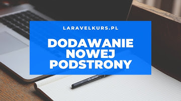 Laravel | Dodawanie nowej podstrony | Stwórz projekt w PHP 7.4 krok po kroku | Kurs Laravel część 5