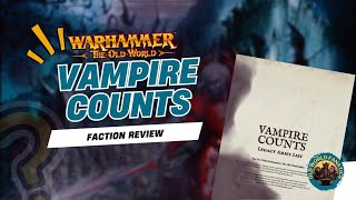 Vampire Counts - Warhammer The Old World - Faction Review