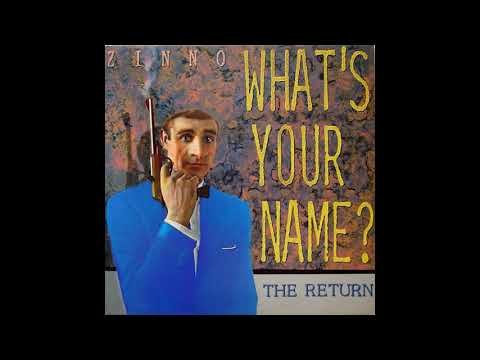 Zinno - What's your name (The return) (Serge Ramaekers remix