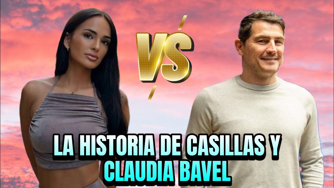 La cosa se pone tensa entre Iker Casillas y Claudia Bavel: 