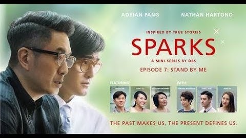 SPARKS | S1E7: Stand By Me | DBS