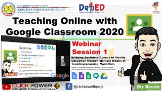 Teaching online with Google Classroom 2020 - Webinar Session 1 (Tagalog, Detalyado, Garantisado!)