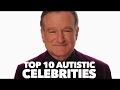 Top 10 Autistic Celebrities