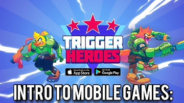Intro to Mobile Games 2019: Trigger Heroes