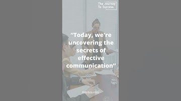 The Secret to Effective Communication