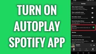 How To Turn On Autoplay Feature On Spotify App screenshot 2