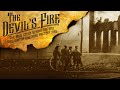 The Devil's Fire | WSKG | Upstate NY History Documentaries