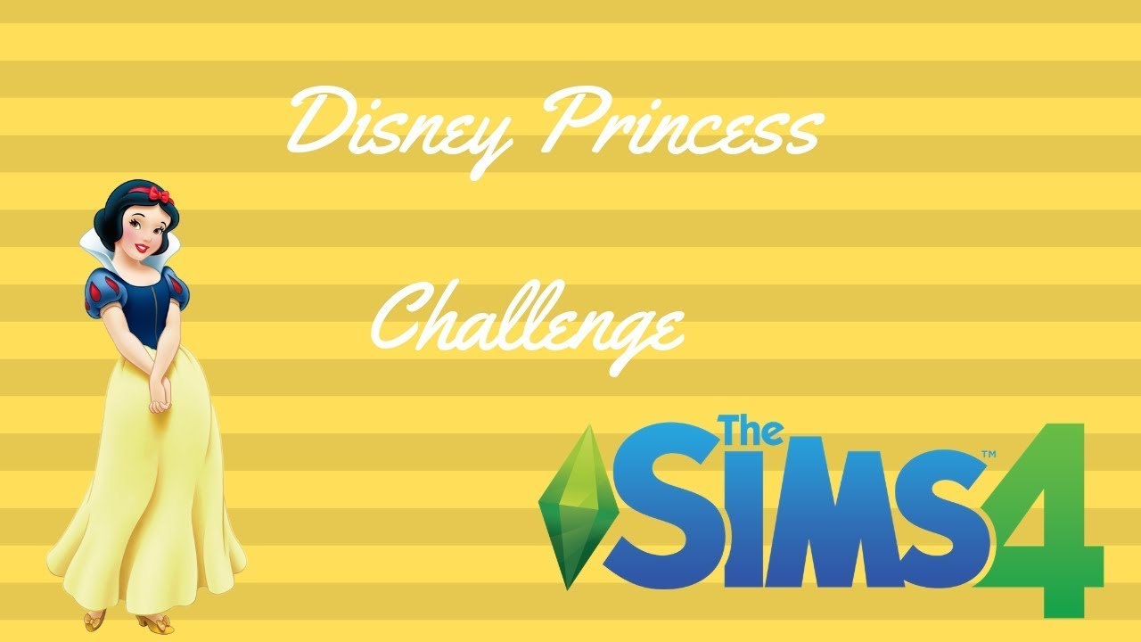 Sims 4 Disney Princess Challenge Rules