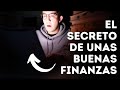 El Secreto de unas buenas Finanzas Personales