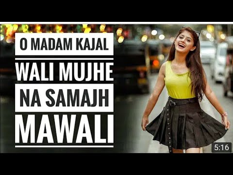 uchi_sandal_wali_song,_ek_chumma_tu_banta_hai,_o_madam_kajal_wali_mujhe_na_samajh_mawali_song,(720p)