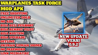 Warplanes task force mod apk versi 0.9.2 new update mod apk free shopping 