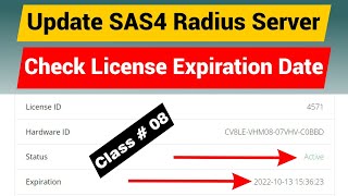 How To Check License Expiration Date | How To Update SAS4 Radius Server  | Class # 08