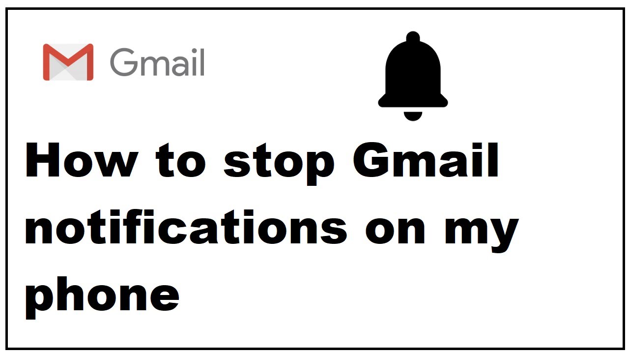 How to stop Gmail notifications on my phone YouTube