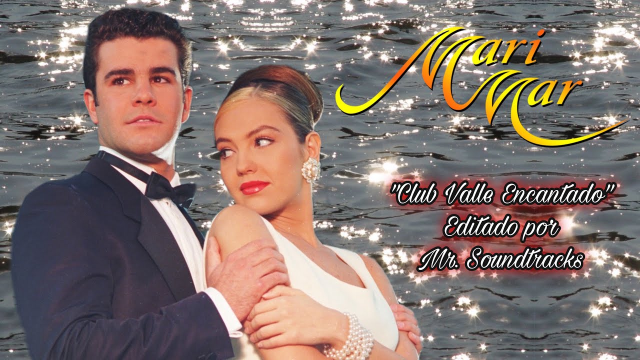 MariMar - Soundtrack 07 - “Club Valle Encantado”