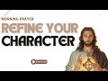 Lord, Refine Me and Lead Me Into Your Purpose | Morning Prayer