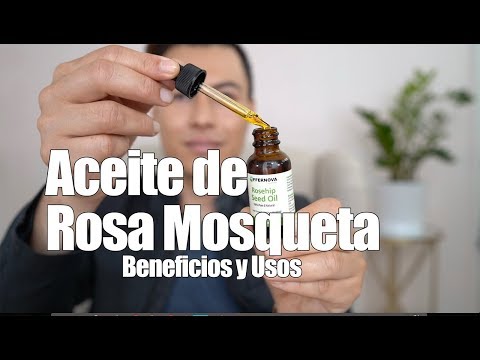 ACEITE DE ROSA MOSQUETA PARA LA CARA ¿PARA QUE SIRVE?