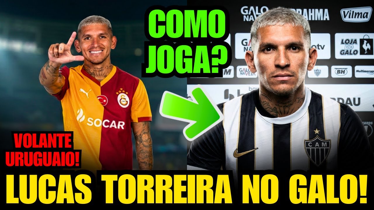 😱 LUCAS TORREIRA NO GALO!? PROPOSTA MULTIMILIONÁRIA DO GALO POR VOLANTE URUGAIO DO GALATASARAY!