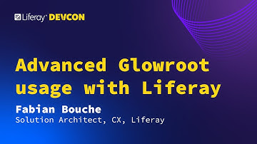Fabian Bouché - Advanced Glowroot usage | Liferay Devcon 2024 - Budapest (Main Stage - Day 2)