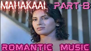 Mahakaal (1994) || Background Horror Music || Part-8 || B_M_COLLECTIONS