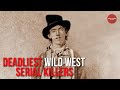 Serial killers of the wild west  full doco  crime stories