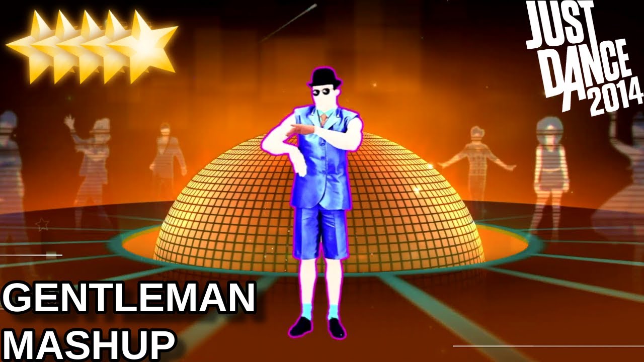 Just Dance 2014 | Gentleman - Mashup